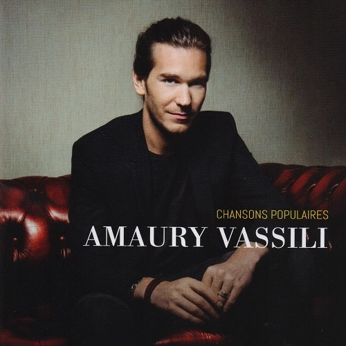AMAURY VASSILI / アモリ・ヴァシリ / CHANSONS POPULAIRES (POP SONGS)