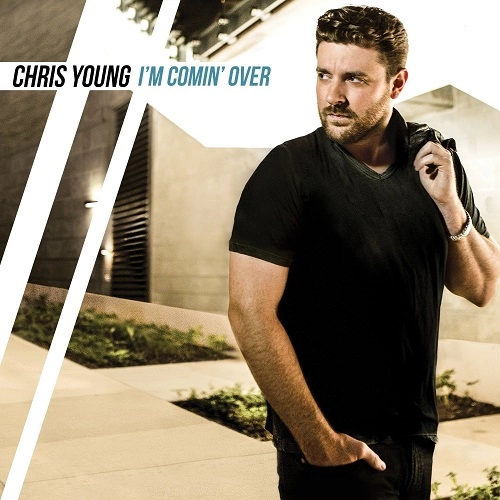 CHRIS YOUNG / クリス・ヤング / I'M COMIN' OVER