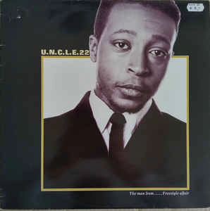 UNCLE 22 / MAN FROM FREESTYLE AFFAIR