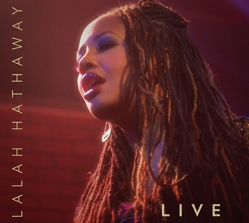 LALAH HATHAWAY / レイラ・ハサウェイ / レイラ・ハサウェイ・ライヴ! / LALAH HATHAWAY