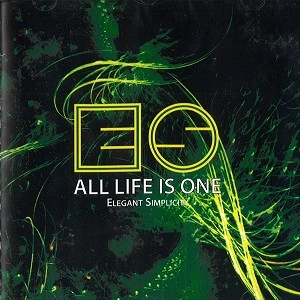 ELEGANT SIMPLICITY / エレガント・シンプリシティー / ALL LIFE IS ONE