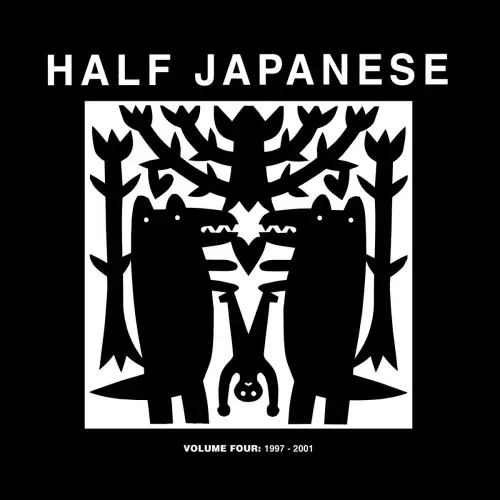HALF JAPANESE / ハーフ・ジャパニーズ / VOLUME 4: 1997-2001 (3LP)