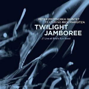 PETER PROTSCHKA / ペーター・プロチュカ / Twilight Jamboree - Live At Bird ?s Eye