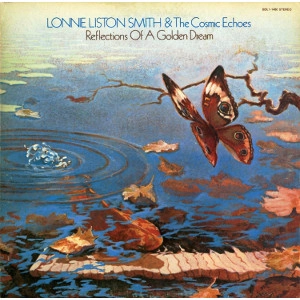 LONNIE LISTON SMITH / ロニー・リストン・スミス / Reflections of a Golden Dream