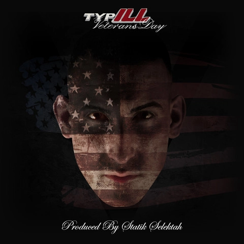 TYP-ILL / VETERANS DAY (PRODUCED BY STATIK SELEKTAH)
