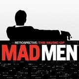 V.A. / オムニバス / RETROSPECTIVE: THE MUSIC OF MAD MEN