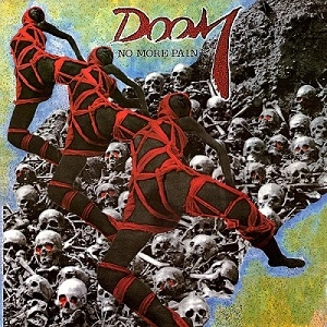 DOOM / ドゥーム / ノー･モア･ペイン～コンプリート･エクスプロージョンワークス･セッション / NO MORE PAIN-COMPLETE EXPLOSIONWORKS SESSION