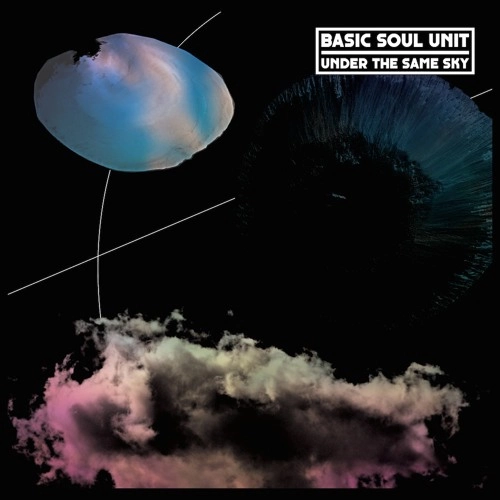 BASIC SOUL UNIT / UNDER THE SAME SKY