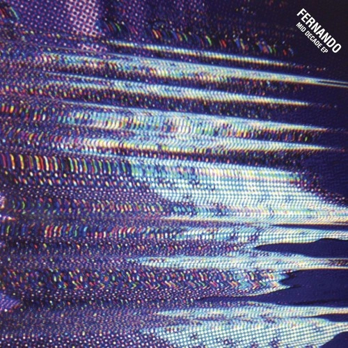 FERNANDO (PULICHINO) / MID DECADE EP