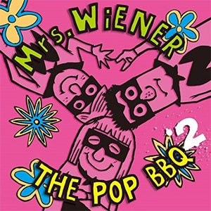 Mrs.WiENER / POP BBQ 2