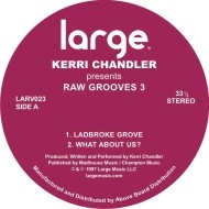 KERRI CHANDLER / ケリー・チャンドラー / RAW GROOVES 3 (REISSUE)