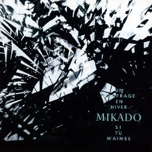 MIKADO / 冬のノフラージュ