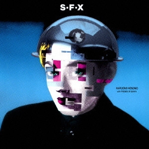 HARUOMI HOSONO / 細野晴臣 / S-F-X