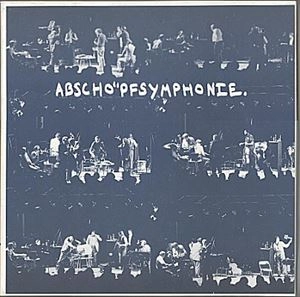 SELTEN GEHORTE MUSIK / ABSCHOPFSYMPHONIE