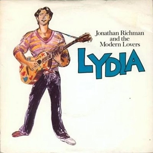 JONATHAN RICHMAN (MODERN LOVERS) / ジョナサン・リッチマン (モダン・ラヴァーズ) / LYDIA