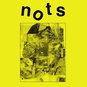 NOTS / WE ARE NOTS (LP+7") / WE ARE NOTS