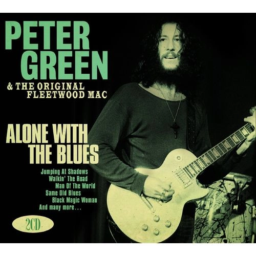 PETER GREEN / ピーター・グリーン / ALONE WITH THE BLUES