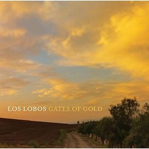 LOS LOBOS / ロス・ロボス / GATES OF GOLD