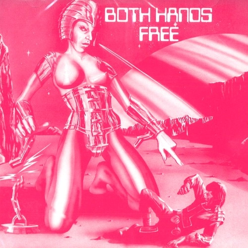 BOTH HANDS FREE / BOTH HANDS FREE