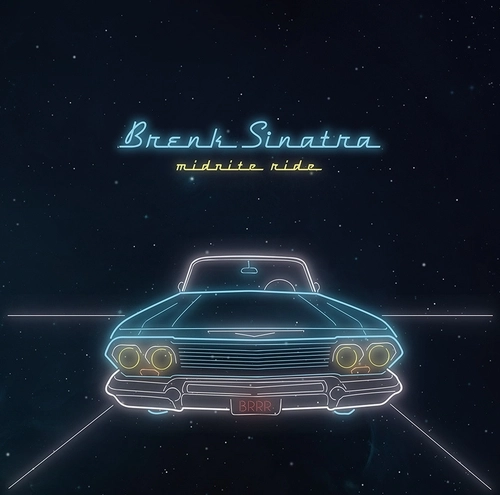 BRENK SINATRA / MIDNITE RIDE