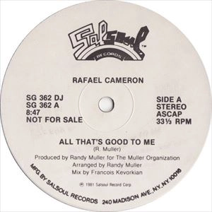RAFAEL CAMERON / ラファエル・キャメロン / ALL THAT'S GOOD TO ME