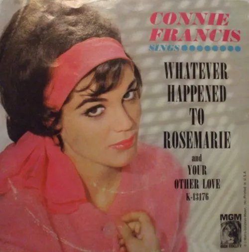 CONNIE FRANCIS / コニー・フランシス / WHATEVER HAPPENED TO ROSEMARIE