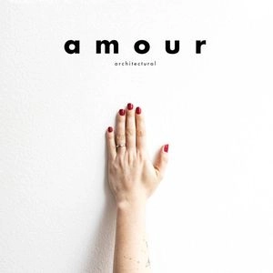 ARCHITECTURAL / アーキテクチュラル / AMOUR