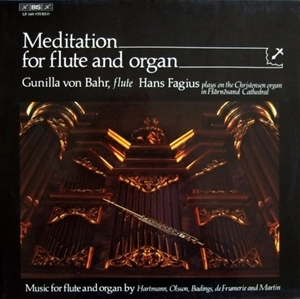 GUNILLA VON BAHR / グニッラ・フォン・バール / MEDITATION FOR FLUTE AND ORGAN