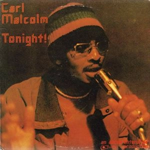 CARL MALCOLM / TONIGHT