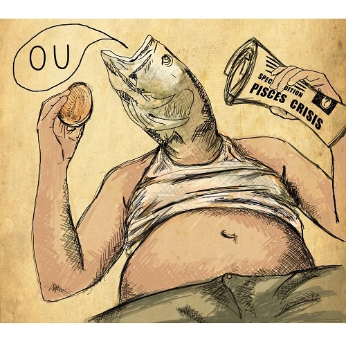 OU / オウ / PISCES CRISIS