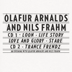 OLAFUR ARNALDS & NILS FRAHM / コラボレーティヴ・ワークス / COLLABORATIVE WORKS