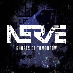 JOJO MAYER & NERVE / Ghosts Of Tomorrow / GHOSTS OF TOMORROW