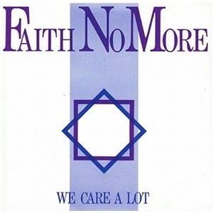 FAITH NO MORE / フェイス・ノー・モア / WE CARE A LOT