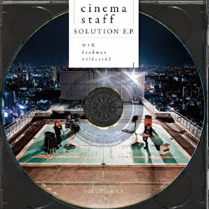 cinema staff / シネマ・スタッフ / SOLUTION E.P. (初回限定盤) / SOLUTION E.P.