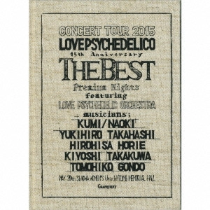 LOVE PSYCHEDELICO / ラブ・サイケデリコ / LOVE PSYCHEDELICO 15th ANNIVERSARY TOUR -THE BEST- LIVE