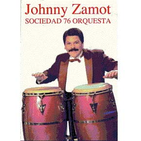 JOHNNY RAY ZAMOT / ジョニー・レイ・サモー / SOCIEDAD 76 ORQUESTA DVD