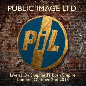 PUBLIC IMAGE LTD (P.I.L.) / パブリック・イメージ・リミテッド / LIVE AT O2 SHEPHARD'S BUSH EMPIRE, OCTOBER 2015