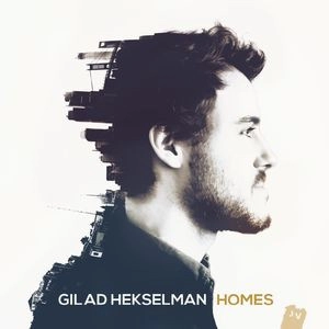GILAD HEKSELMAN / ギラッド・ヘクセルマン / ホームズ / HOMES