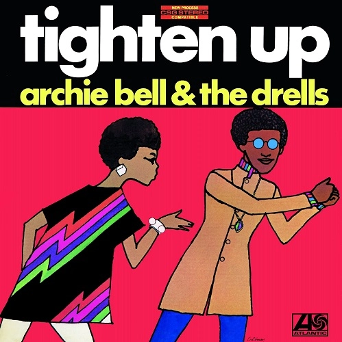 ARCHIE BELL & THE DRELLS / アーチー・ベル&ザ・ドレルズ / TIGHTEN UP