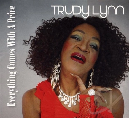TRUDY LYNN / トゥルーディ・リン / EVERYTHING COMES WITH A PRICE