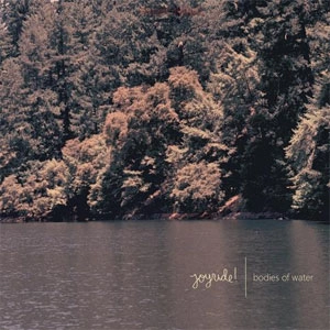 JOYRIDE! / BODIES OF WATER (LP)