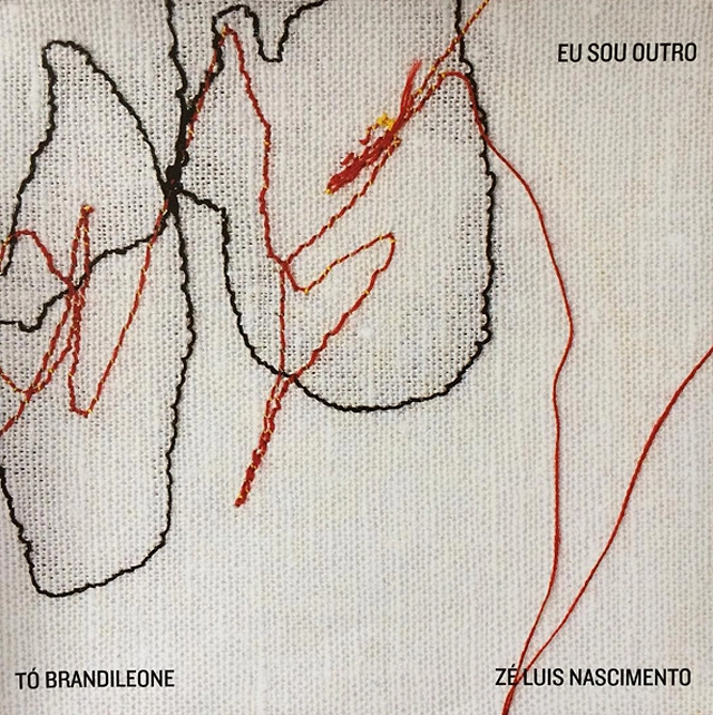 TO BRANDILEONE & ZE LUIS NASCIMENTO / ト・ブランヂレオーニ&ゼ・ルイス・ナシメント / EU SOU OUTRO