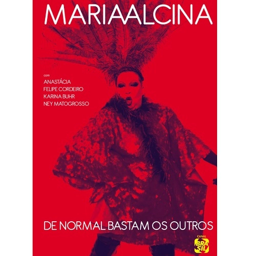 MARIA ALCINA / マリア・アルシーナ / DE NORMAL BASTAM OS OUTROS