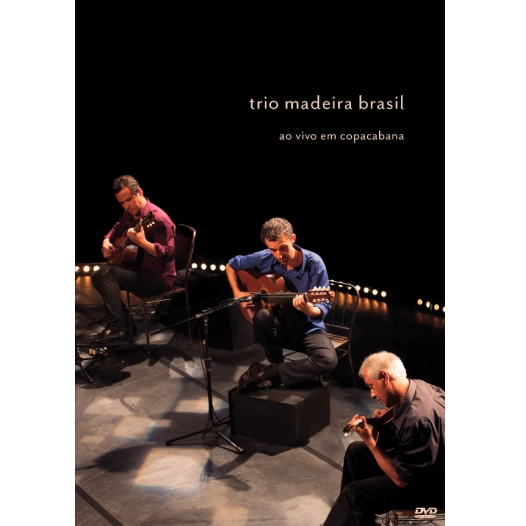 TRIO MADEIRA BRASIL / トリオ・マデイラ・ブラジル / AO VIVO EM COPACABANA