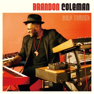 BRANDON COLEMAN / ブランドン・コールマン / セルフ・トート / SELF TAUGHT