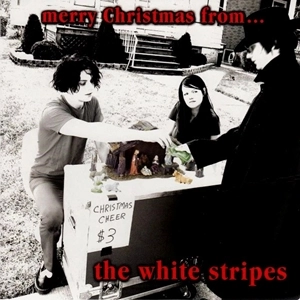 WHITE STRIPES / ホワイト・ストライプス / MERRY CHRISTMAS FROM...