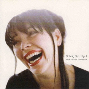 SOLVEIG SLETTAHJELL / スールヴァイグ・シュレッタイェル / SOLVEIG SIETTAHJELL / スールヴァイグ・シュレッタイェル