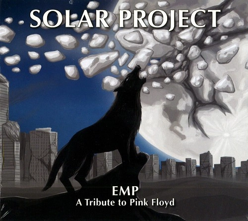 SOLAR PROJECT / ソーラー・プロジェクト / EMP: A TRIBUT TO PINK FLOYD/THE FINAL SOLUTION