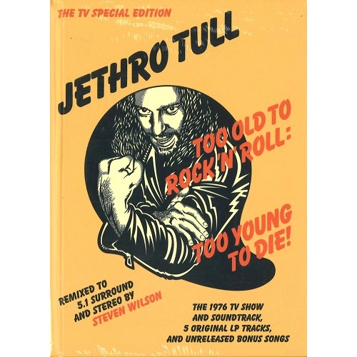 JETHRO TULL / ジェスロ･タル / TOO OLD TO ROCK 'N' ROLL: TOO YOUNG TO DIE!: CD+DVD EDITION