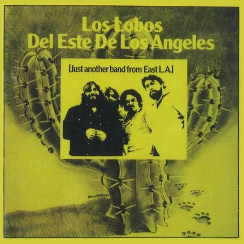 LOS LOBOS / ロス・ロボス / JUST ANOTHER BAND FROM EAST LA
